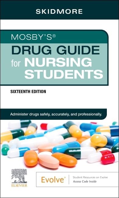Mosby's Drug Guide for Nurses: 9780323067034: Medicine & Health
